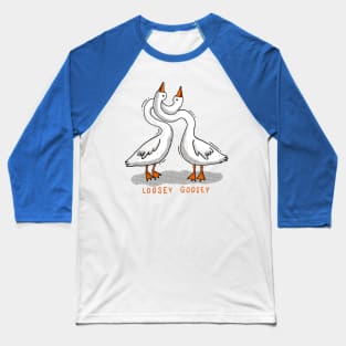 Loosey Goosey Baseball T-Shirt